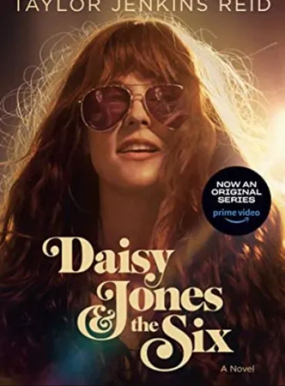 Daisy Jones & The Six: A Novel