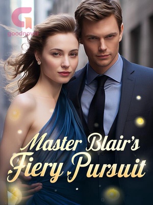 Master Blair's Fiery Pursuit