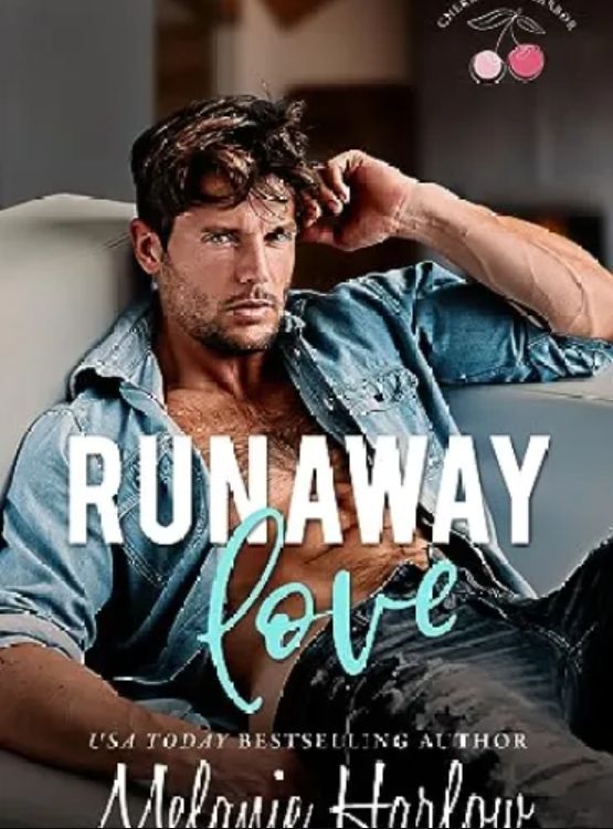 Runaway Love: A Single Dad Nanny Small Town Romance (Cherry Tree Harbor Book 1)