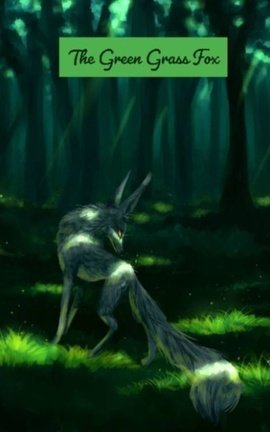 The Green Grass Fox