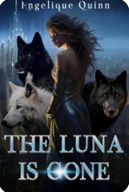 The Luna Is Gone by Angelique Quinn