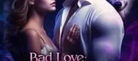 Bad Love An Alpha’s Regret by Elise Sinclair Novel Full Episode